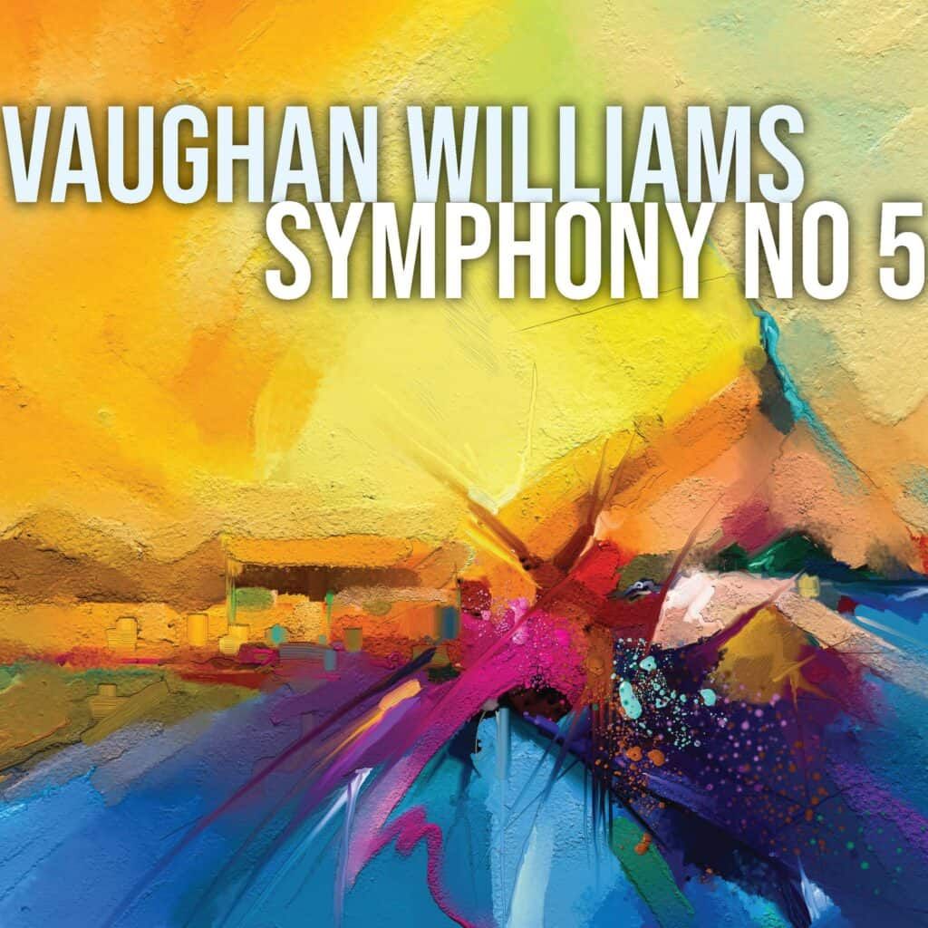 Colorado Springs Philharmonic - Vaughan Williams Symphony No 5