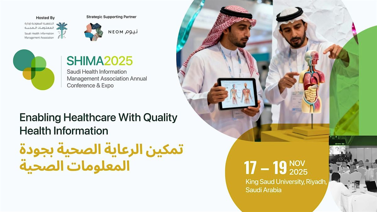Saudi Health Information Management Association Annual Conference & Expo