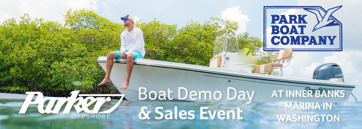Park Boat Company's Parker Boat Demo Day & Sales Event in Washington, NC