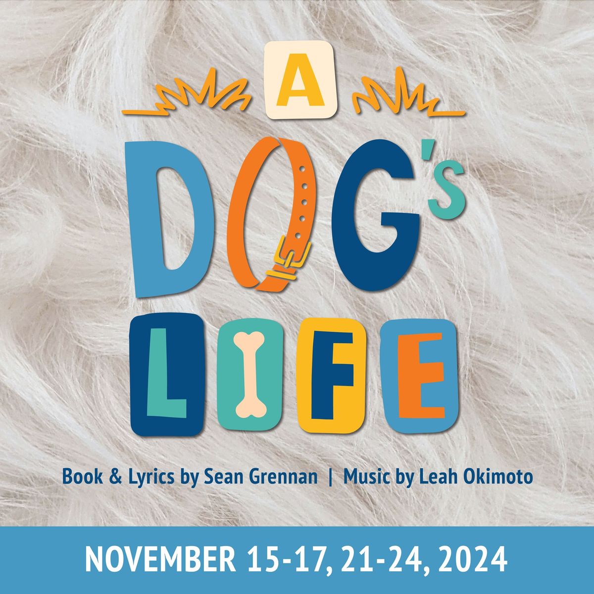 A Dog's Life Musical