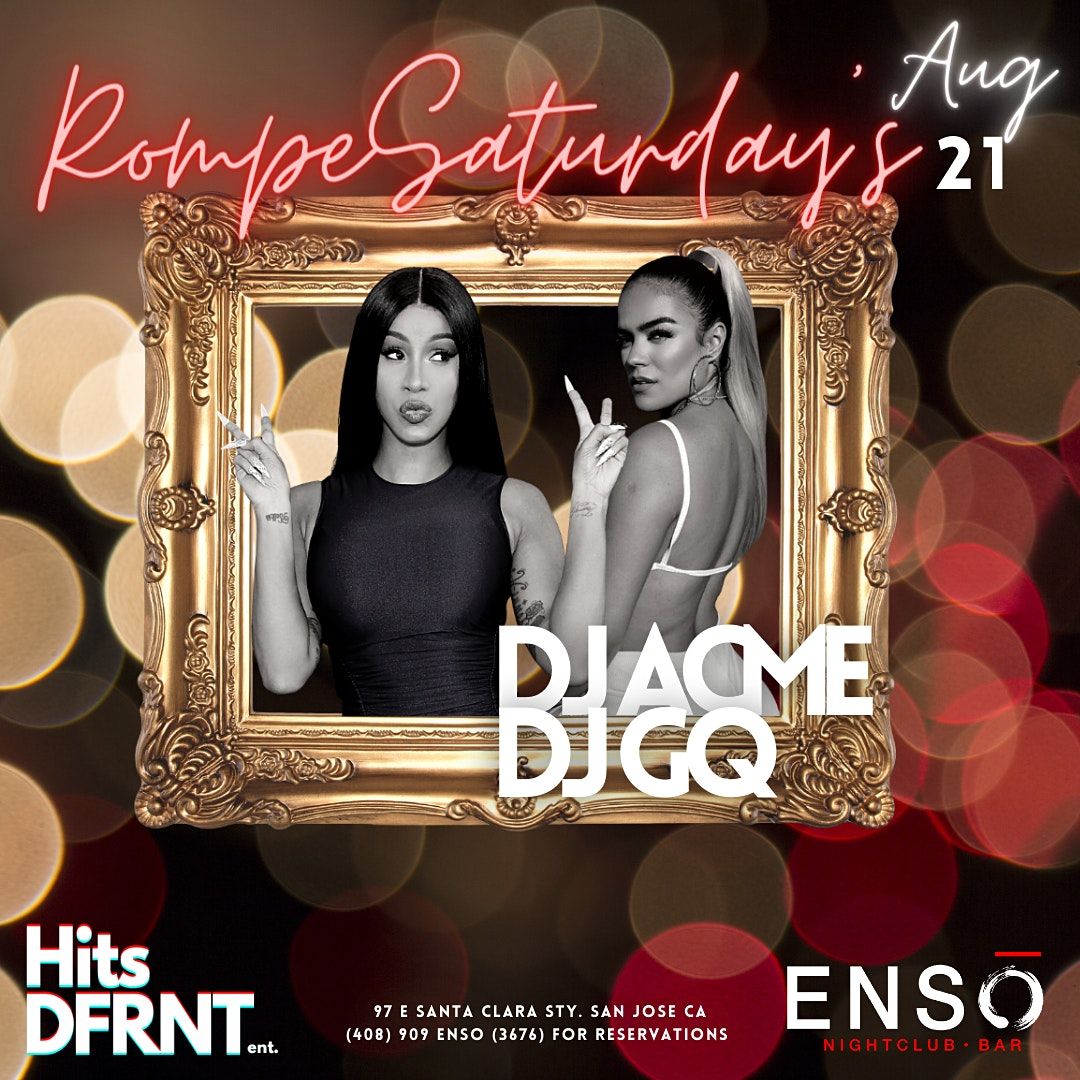 ROMPE SATURDAYS @ Enso Nightclub