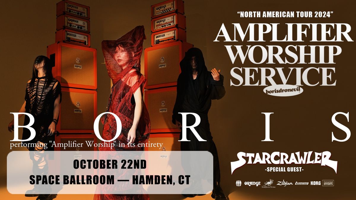 Boris "Amplifier Worship Service" w\/ Starcrawler at Space Ballroom