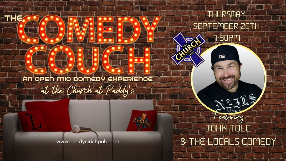 The Comedy Couch with the Locals Comedy and John Tole on Thursday, September 26th!