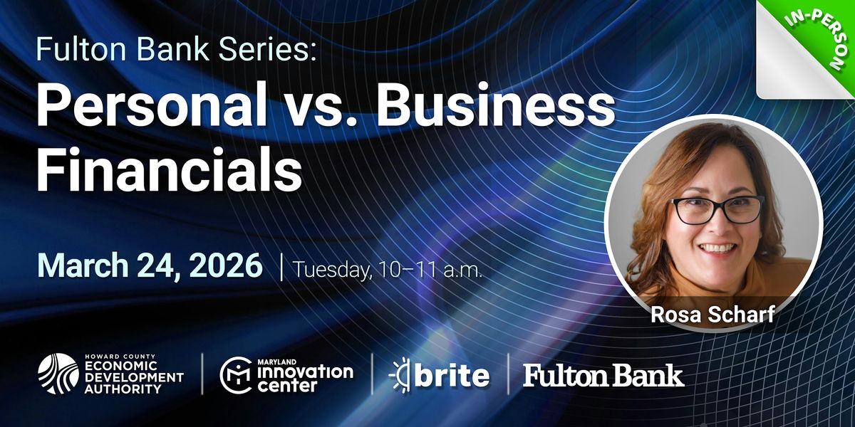 Fulton Bank Series: Personal vs. Business financials