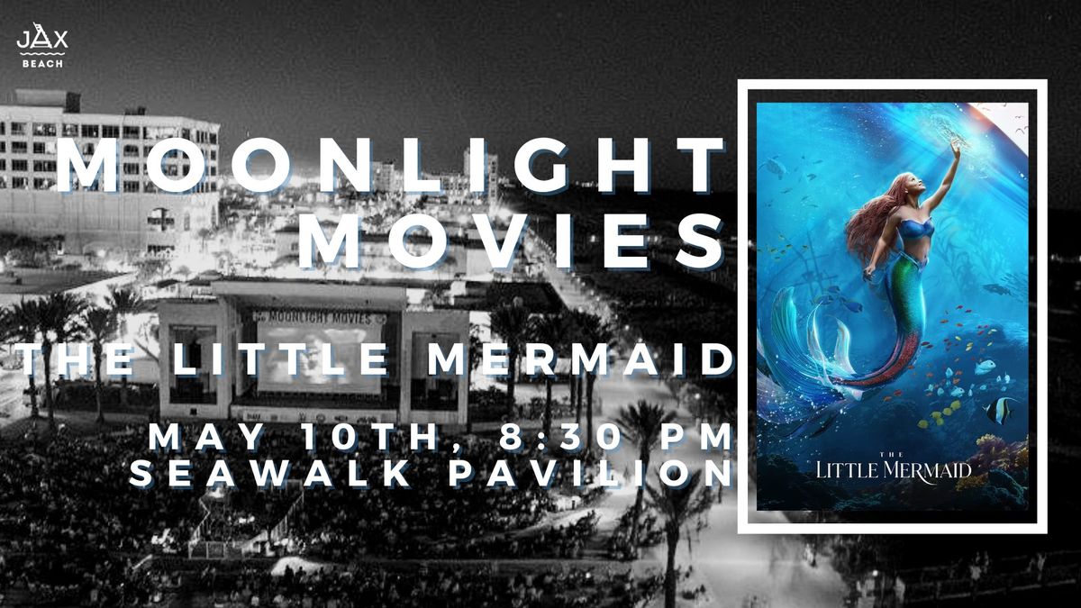 Moonlight Movies - The Little Mermaid (2023 Edition)