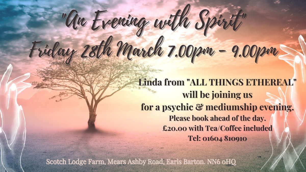 AN EVENING OF SPIRIT