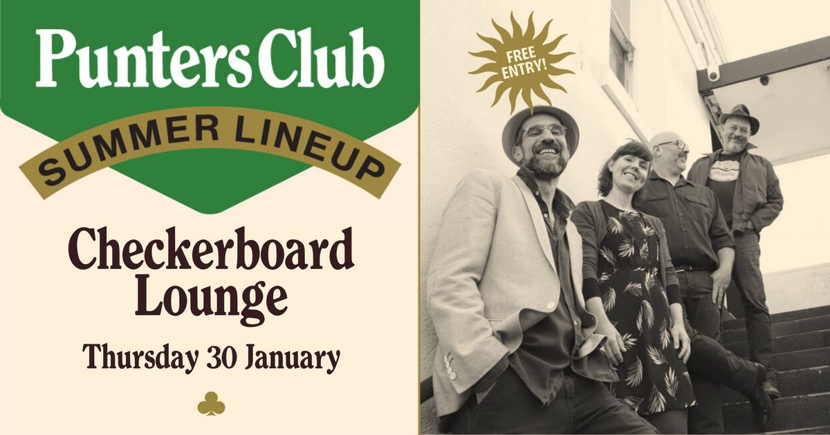 Checkerboard Lounge | Live at Punters Club