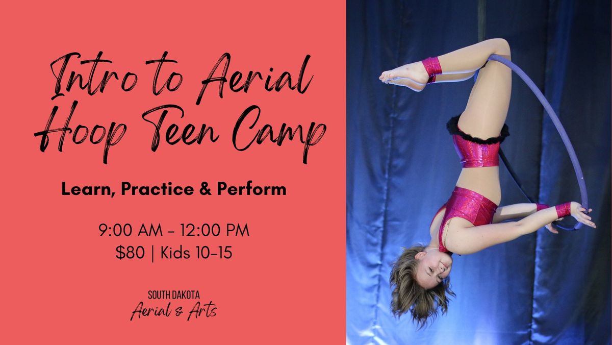 Intro to Aerial Hoop Kid's Camp - Ages 10-15