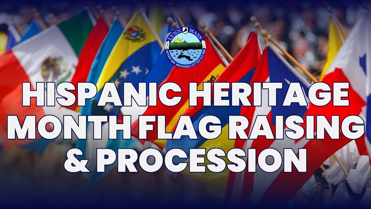 Hispanic Heritage Month Flag Raising & Procession