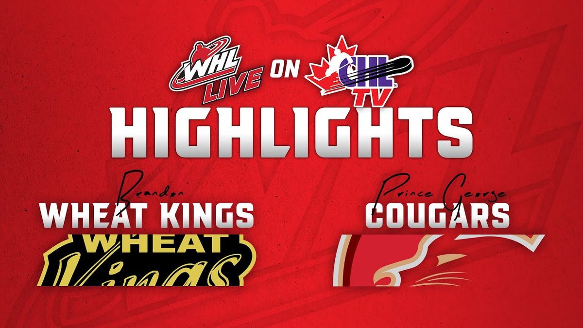 Prince George Cougars at Brandon Wheat Kings