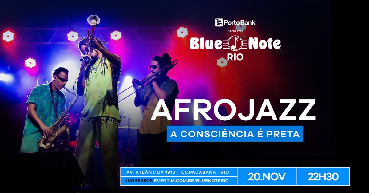 AFROJAZZ - A CONSCI\u00caNCIA \u00c9 PRETA