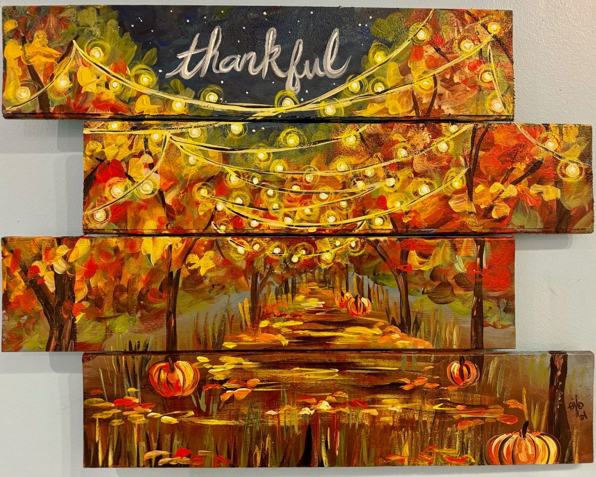 Thankful Wood Panel Painting at Resolute Tap & Cellar