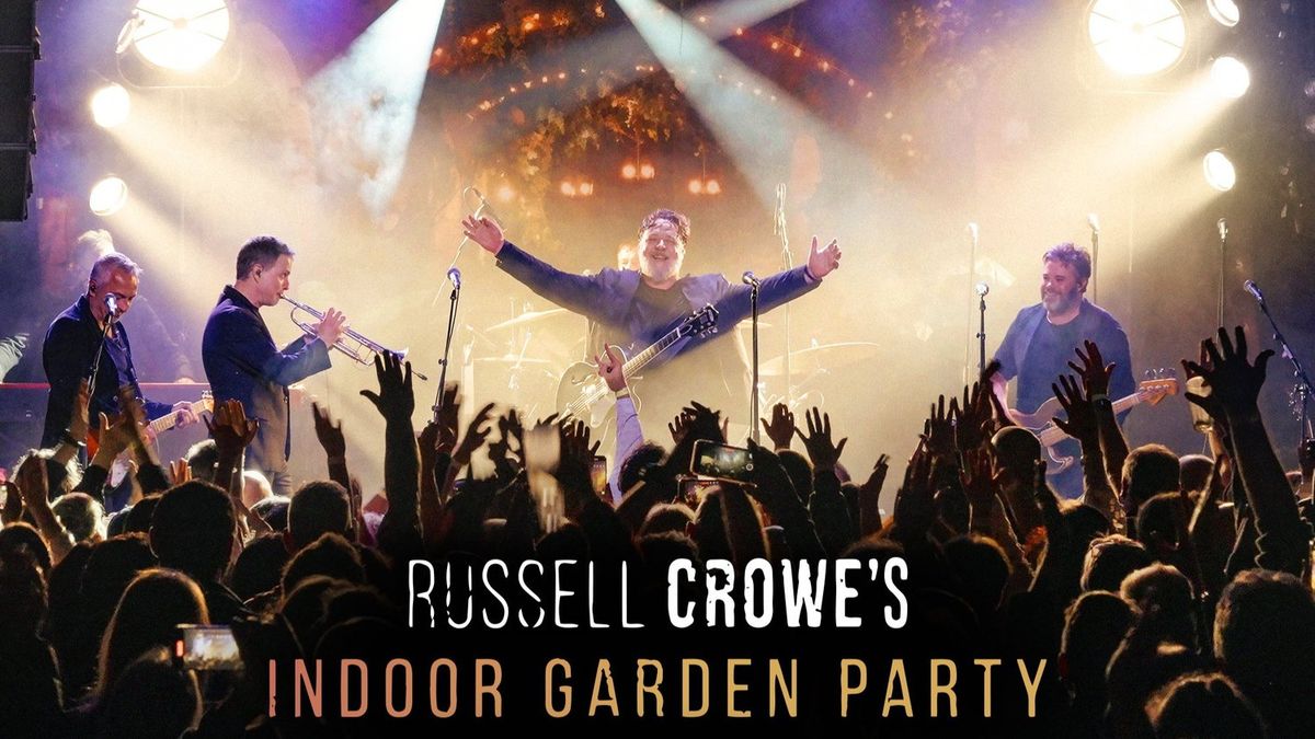 Russell Crowe's Indoor Garden Party Live in London