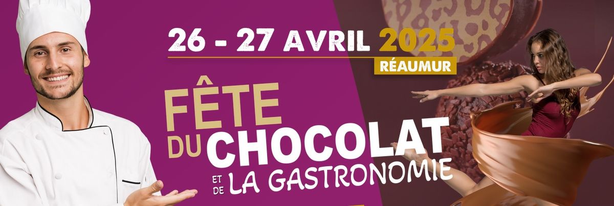 21e F\u00eate du Chocolat et de la Gastronomie de R\u00e9aumur 