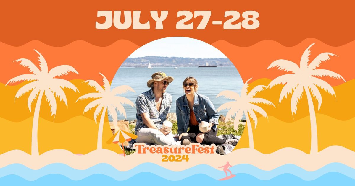 TreasureFest | The Bay's Monthly Curated Festival 