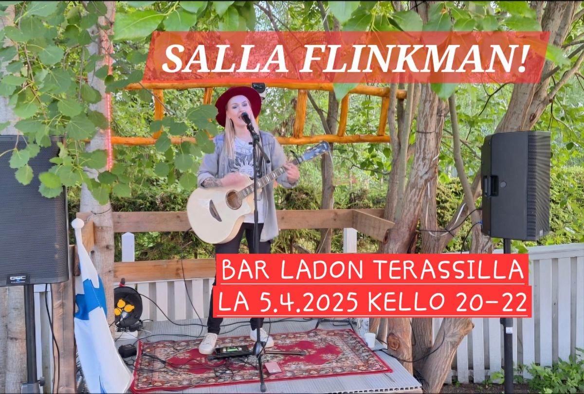 Salla Flinkman\/Bar Ladossa Terassikeikalla La 5.4.2025 klo 20-22