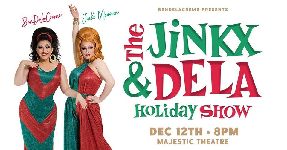 Jinkx & DeLa Holiday Show