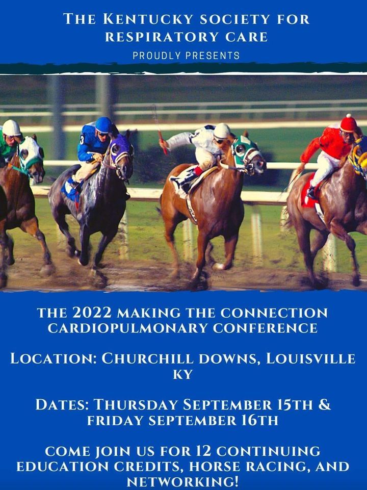 2022 KSRC Making the Connection Respiratory Conference, Churchill Downs