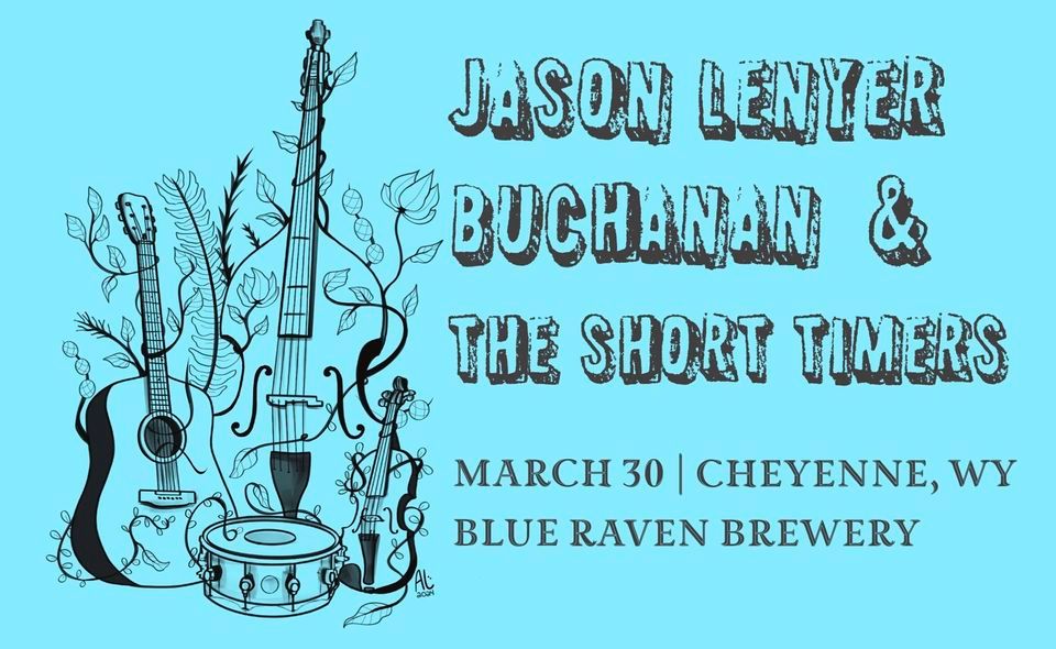 Jason Lenyer Buchanan & The Short Timers Live @ The Blue Raven