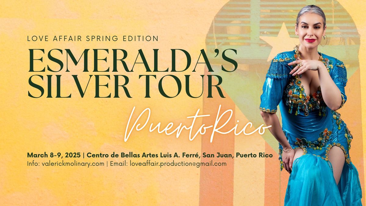 Love Affair Esmeralda's Silver Tour