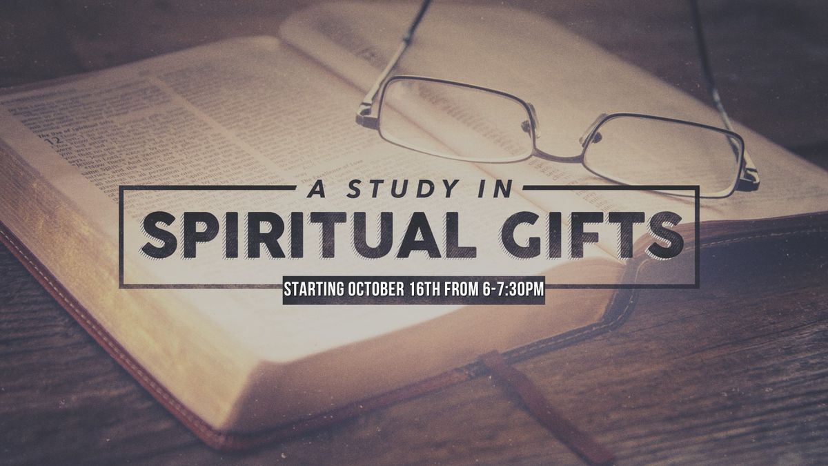 Spiritual Gifts Study