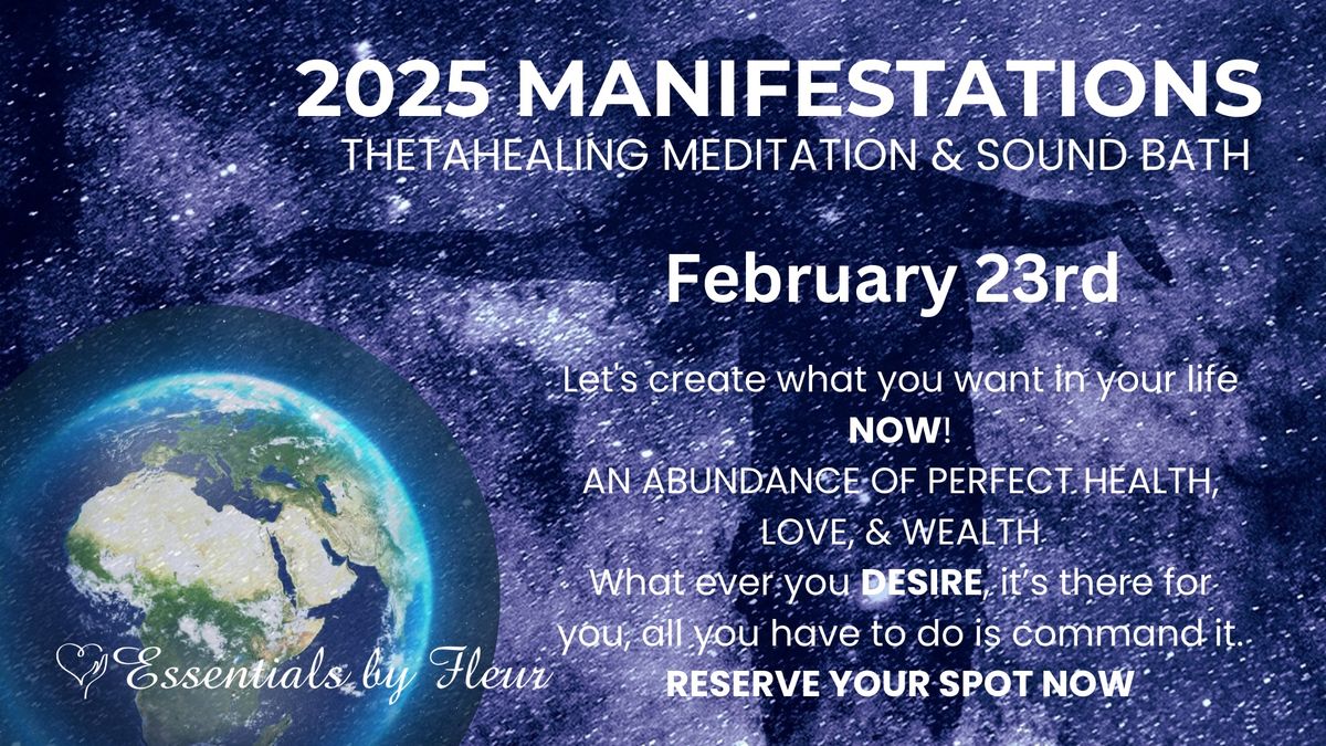 2025 Manifestations - Meditation & Sound Bath