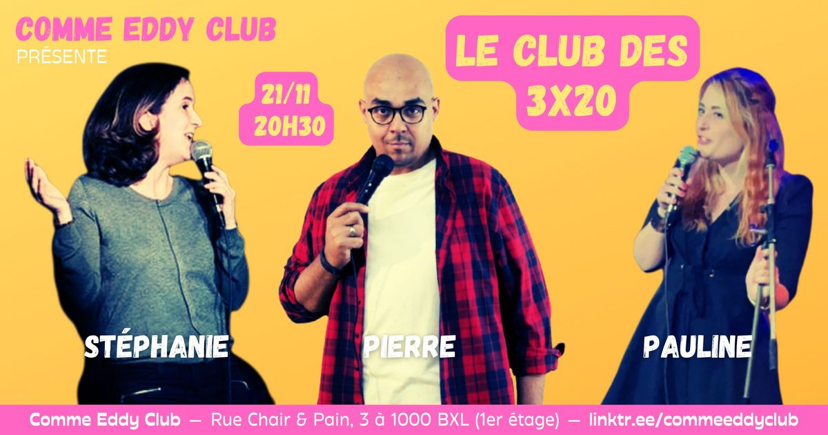 Le Club des 3x20 du Comme Eddy Club