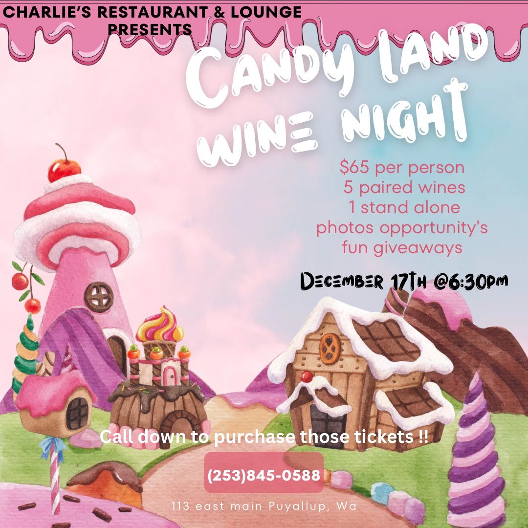 Candy Land Wine Pairing 