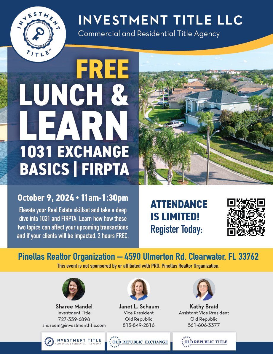 Lunch & Learn - 1031 Exchanges & FIRPTA (2 hours FREC)