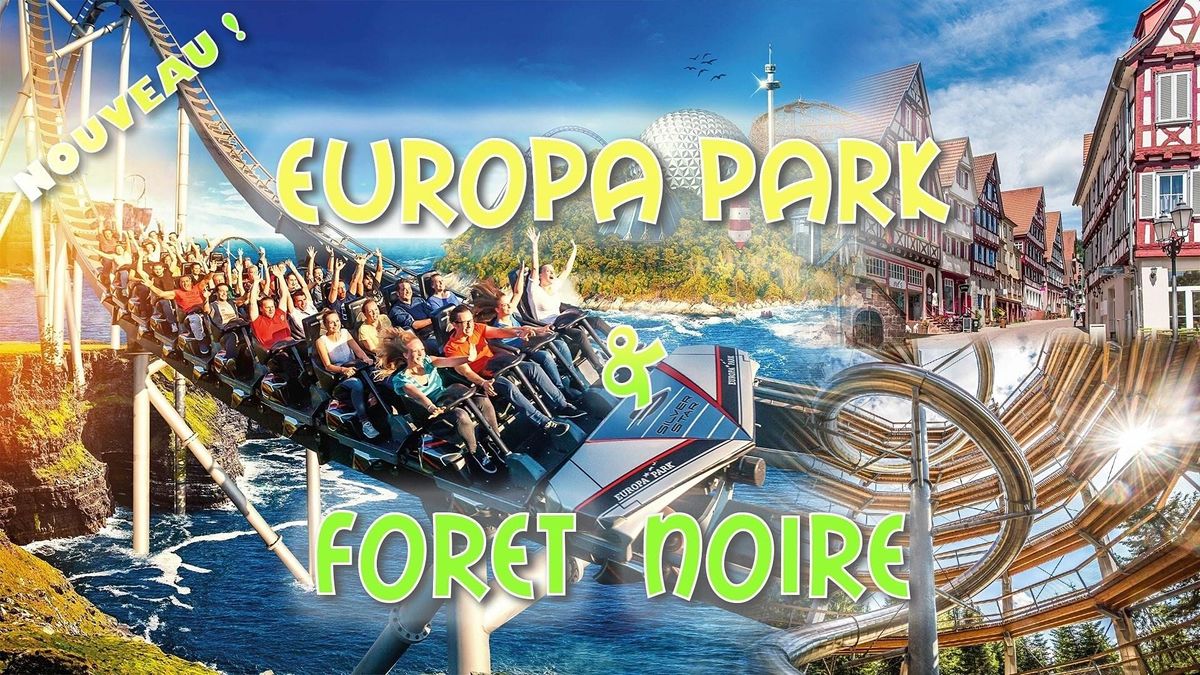 Week-end EuropaPark & For\u00eat Noire 2021