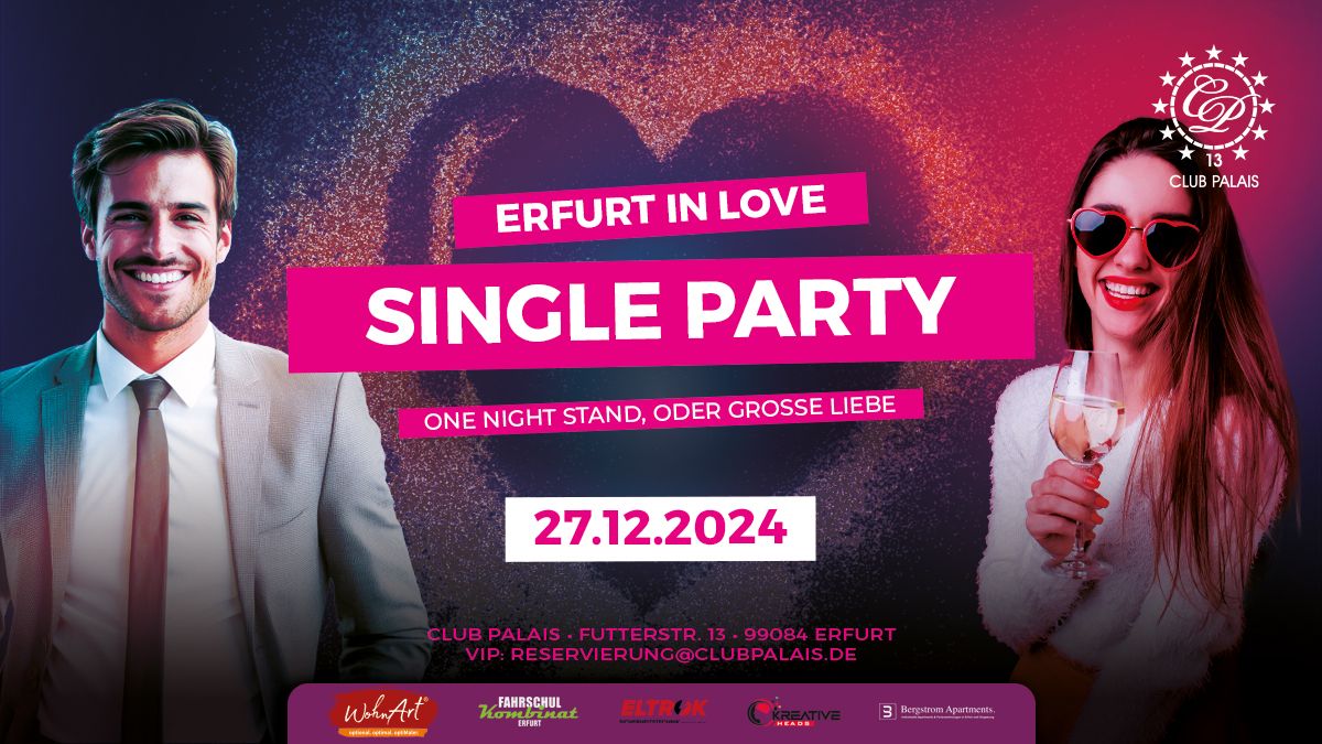 Erfurts Single Party \u2605 One Night Stand oder gro\u00dfe Liebe?