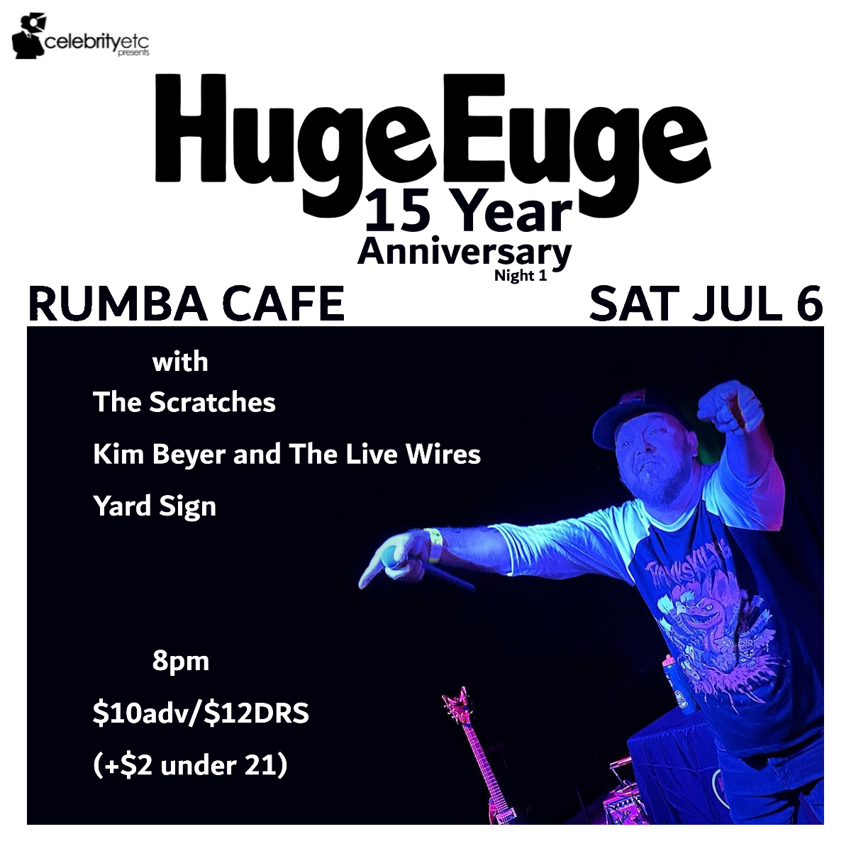 HUGE EUGE 15th ANNIVERSARY SHOW