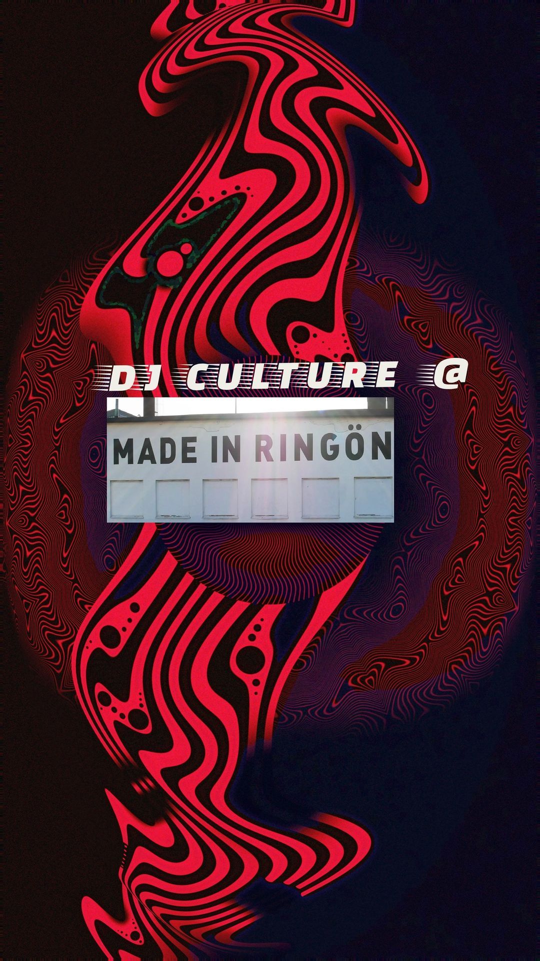 DJ CULTURE @ Made In Ring\u00f6n