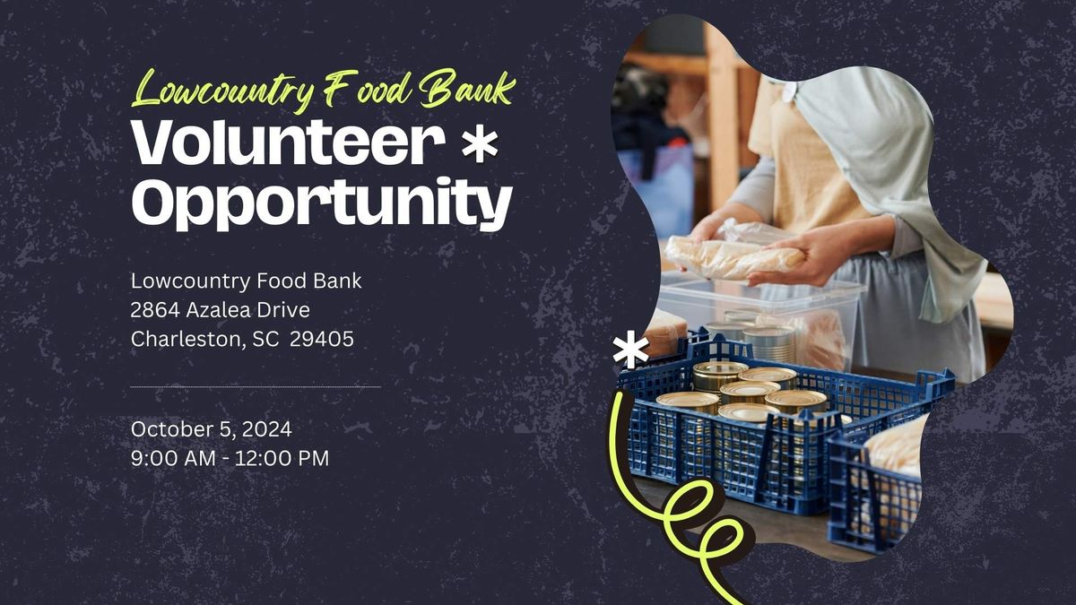 Lowcountry Food Bank Volunteer Opportunity