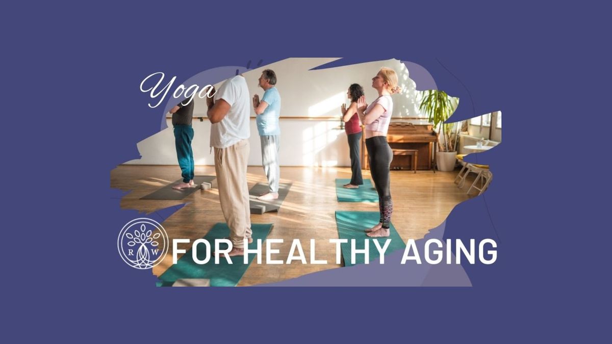 Yoga for Healthy Aging