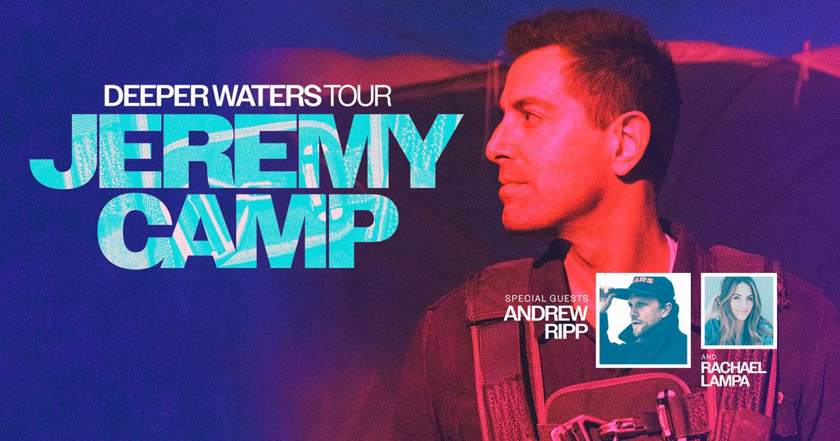 Jeremy Camp - Deeper Waters Tour