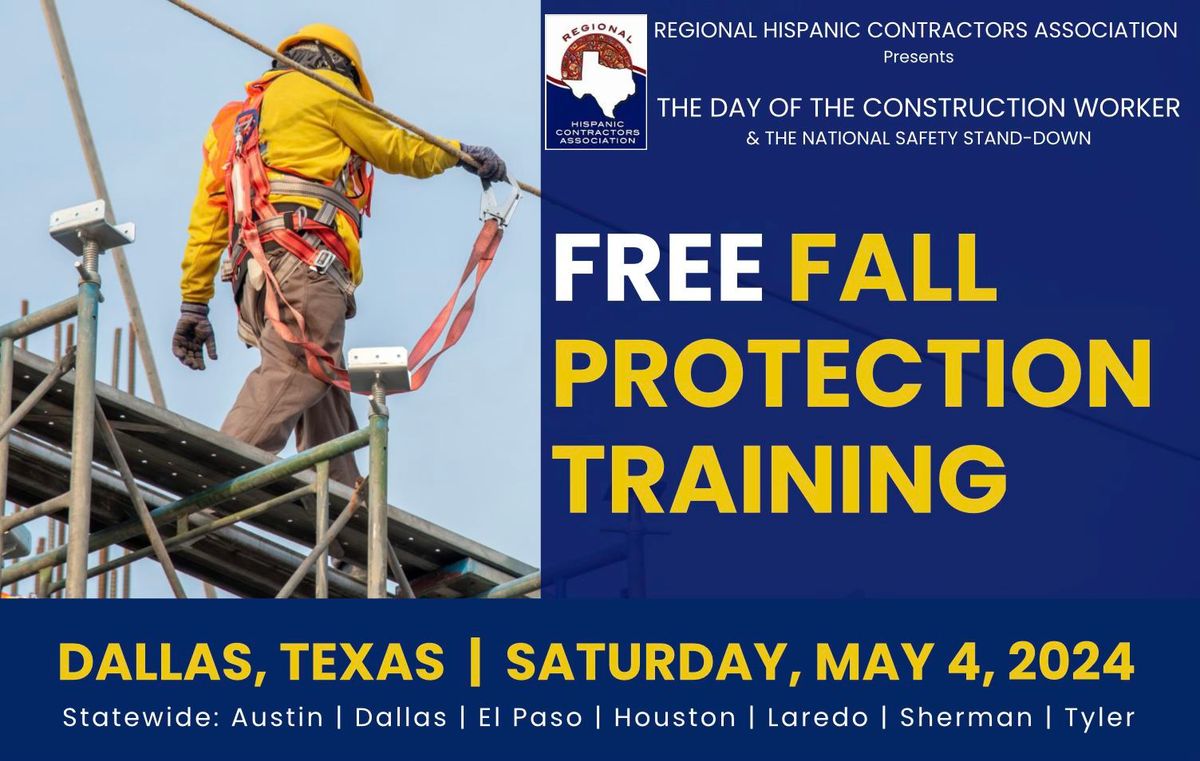 Dallas Day of the Construction Worker | Fall Protection Training
