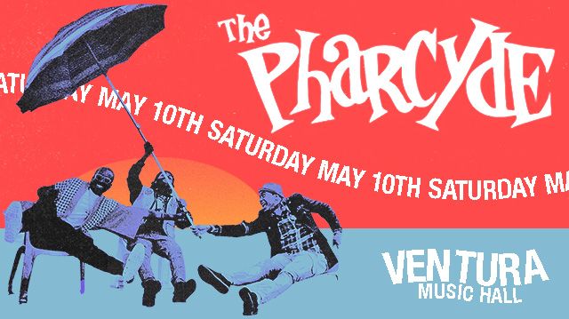 The Pharcyde at Ventura Music Hall 