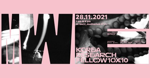 2021 Korea Research Fellow: 10x10 ME Culture \/ WE Society