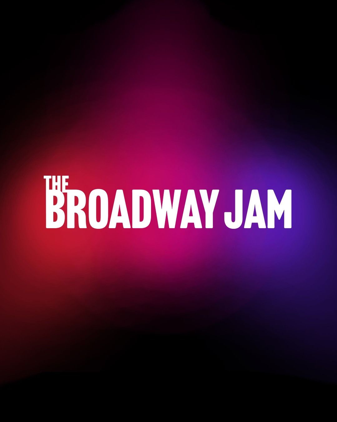 The Broadway Jam 