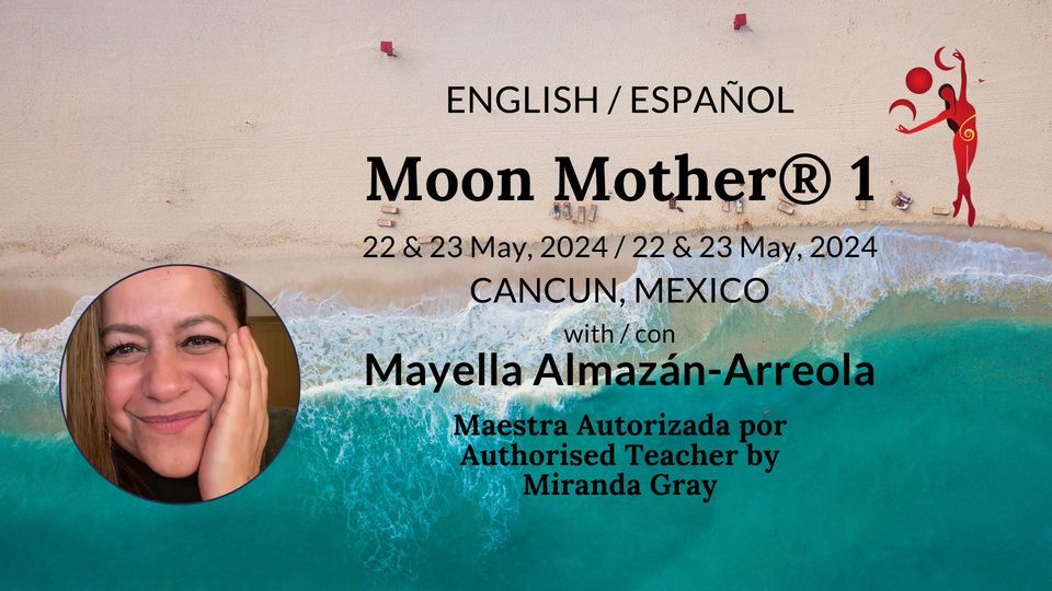 Moon Mother Certificated Training, Cancun