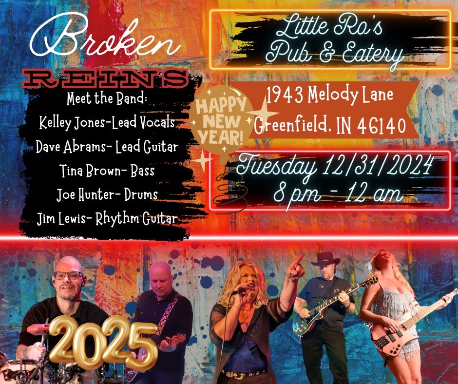 Broken Reins- New Year's Eve- Little Ro's 