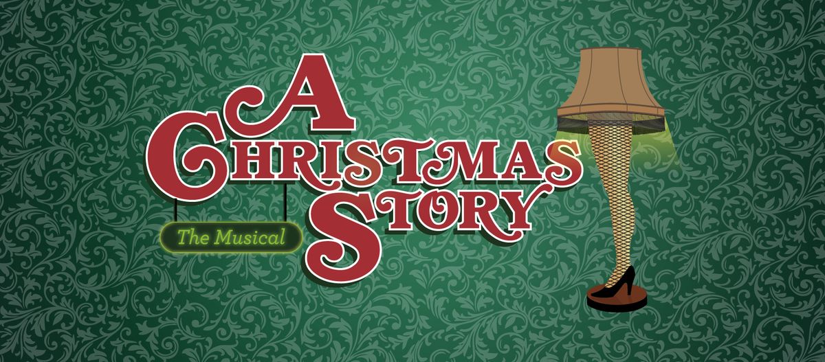 A CHRISTMAS STORY: THE MUSICAL