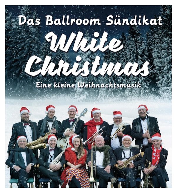 WHITE CHRISTMAS \u2013 eine kleine Weihnachtsmusik