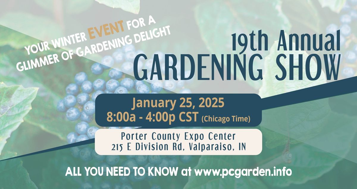 19th Annual Gardening Show 