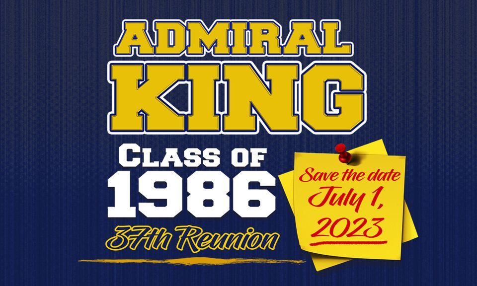 Admiral King High School Class of 1986 37th Reunion