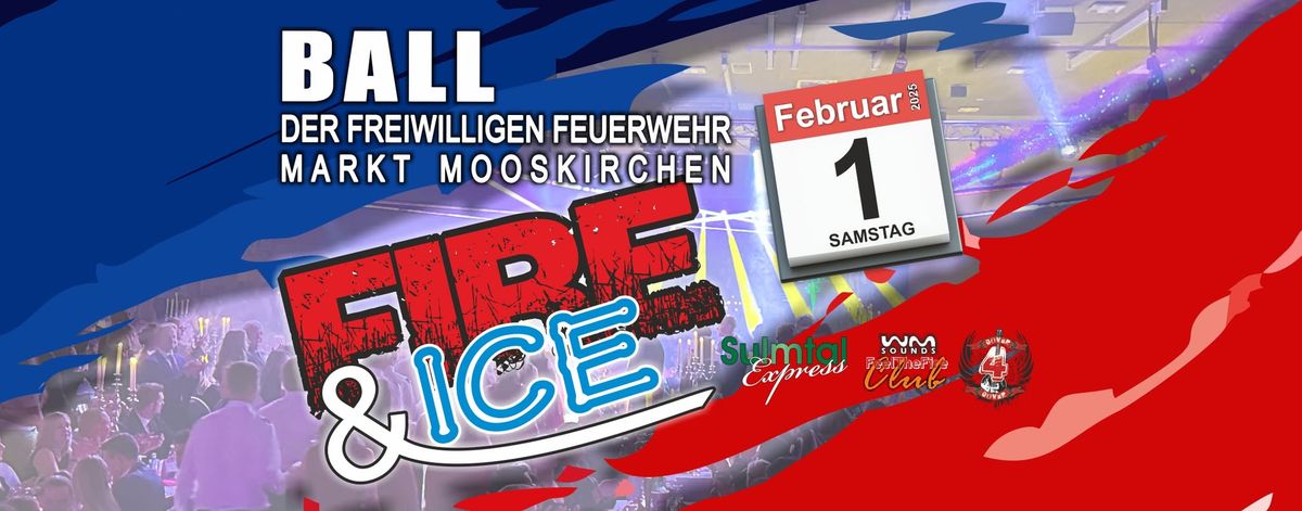 Feuerwehrball 2025 Fire&Ice - Ball der Feuerwehr Mooskirchen!