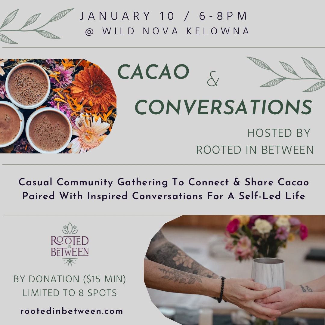 Cacao Conversations (must RSVP with donation)