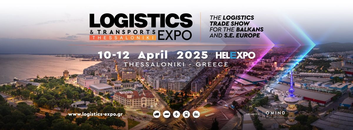 \ud83d\udce2 2nd LOGISTICS & TRANSPORTS THESSALONIKI EXPO