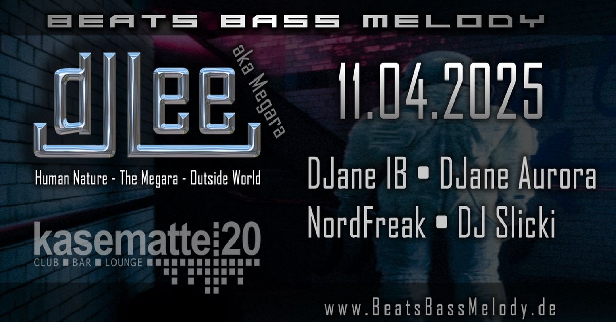 Beats, Bass and Melody \/w DJ Lee aka Megara